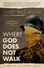 Where God Does Not Walk - Book