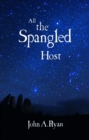 All the Spangled Host - eBook