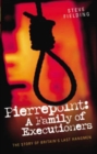 Pierrepoint : A Family of Executioners - eBook