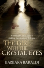 The Girl with the Crystal Eyes : A Seductive Serial Killer is Stalking the Streets of Bologna... - eBook
