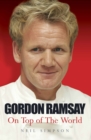 Gordon Ramsay : On Top of the World - eBook