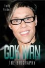 Gok Wan : The Biography - eBook