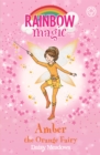 Rainbow Magic: Amber the Orange Fairy : The Rainbow Fairies Book 2 - Book