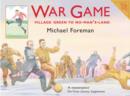 War Game : Village Green to No-man's-land - Book