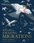 Atlas of Amazing Migration - Book