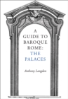 A Guide to Baroque Rome: The Palaces - Book