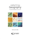 Leading Primary Geography : The essential handbook for all teachers - Book