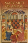 Margaret of Anjou : Queenship and Power in Late Medieval England - Book