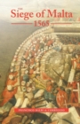 The Siege of Malta, 1565 : Translated from the Spanish edition of 1568 - Book