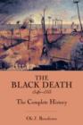 The Black Death 1346-1353: The Complete History - Book