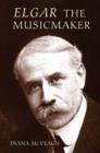 Elgar the Music Maker - Book