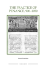 The Practice of Penance, 900-1050 - Book