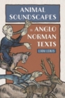 Animal Soundscapes in Anglo-Norman Texts - Book
