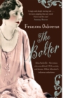 The Bolter : Idina Sackville - The woman who scandalised 1920s Society and became White Mischief's infamous seductress - Book