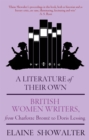 A Literature Of Their Own : British Women Novelists from Bronte to Lessing - Book
