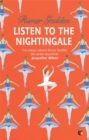 Listen to the Nightingale : A Virago Modern Classic - Book