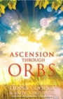 Ascension Through Orbs - Book