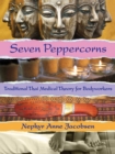 Seven Peppercorns : Traditional Thai Medical Theory For Bodyworkers - eBook