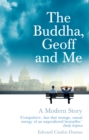 The Buddha, Geoff and Me : A Modern Story - Book