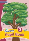Grammar 3 Pupil Book : In Print Letters (British English edition) - Book