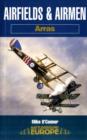 Airfields and Airmen - Arras - Book