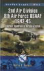 2nd Air Division 8th Air Force USAAF 1942-45 - Book