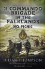 3 Commando Brigade in the Falklands: No Picnic - Book