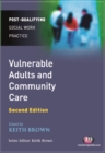 Vulnerable Adults and Community Care - eBook