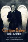 Ginger Baker - Hellraiser: The Autobiography of The World's Greatest Drummer - Book