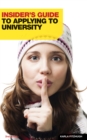 Insider's Guide to Applying to University - eBook