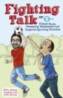 Fighting Talk : Flimsy Facts, Sweeping Statements and Inspired Sporting Hunches - eBook