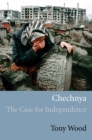 Chechnya : The Case for Independence - Book