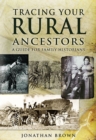 Tracing Your Rural Ancestors : A Guide For Family Historians - eBook