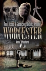 Foul Deeds & Suspicious Deaths Around Worcester - eBook