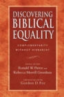 Discovering Biblical Equality : Complementarity Without Hierarchy - Book