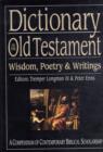 Dictionary of the Old Testament: Wisdom, Poetry and Writings - Book