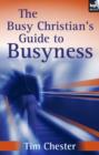 The Busy Christian's Guide to Busyness - eBook