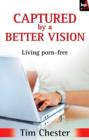 Captured by a better vision - eBook