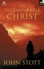The Incomparable Christ - eBook