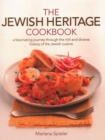 The Jewish Heritage Cookbook : A fascinating journey through the rich and diverse history of the Jewish cuisine - Book