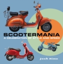 Scootermania : A Celebration of Style and Speed - eBook