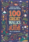 100 Great Walks with Kids : Fantastic stomps around Great Britain - Book