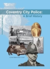 Coventry City Police: A Brief History - Book