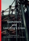 Gasholders and Lost Kings Cross - Book