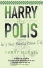 Yer Never Gonnae Believe It! : Harry the Polis - eBook