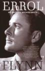 My Wicked, Wicked Ways : The Autobiography of Errol Flynn - Book