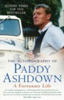A Fortunate Life : The Autobiography of Paddy Ashdown - eBook
