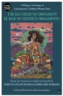 The Sea Needs No Ornament/ El mar no necesita ornamento : A bilingual anthology of contemporary poetry by women writers of the English and Spanish-speaking Caribbean - Book