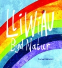 Lliwiau Byd Natur - eBook