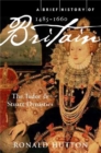 A Brief History of Britain 1485-1660 : The Tudor and Stuart Dynasties - Book